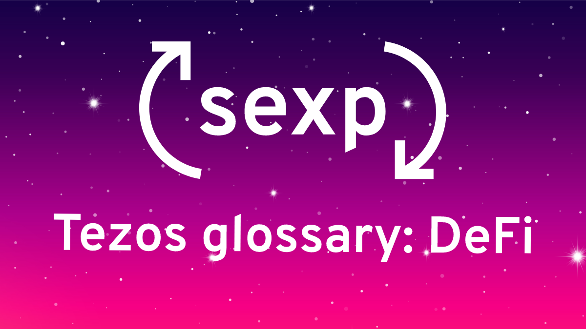 Tezos glossary: DeFi